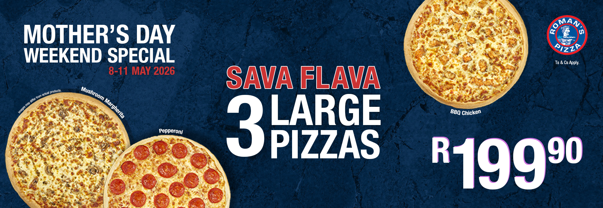 Celebrate Mom with a deal the whole family can enjoy:
👉 3 Large Sava Flava Pizzas for ONLY R199.90

Available this Mother’s Day weekend only!
📍 8–11 May 2026